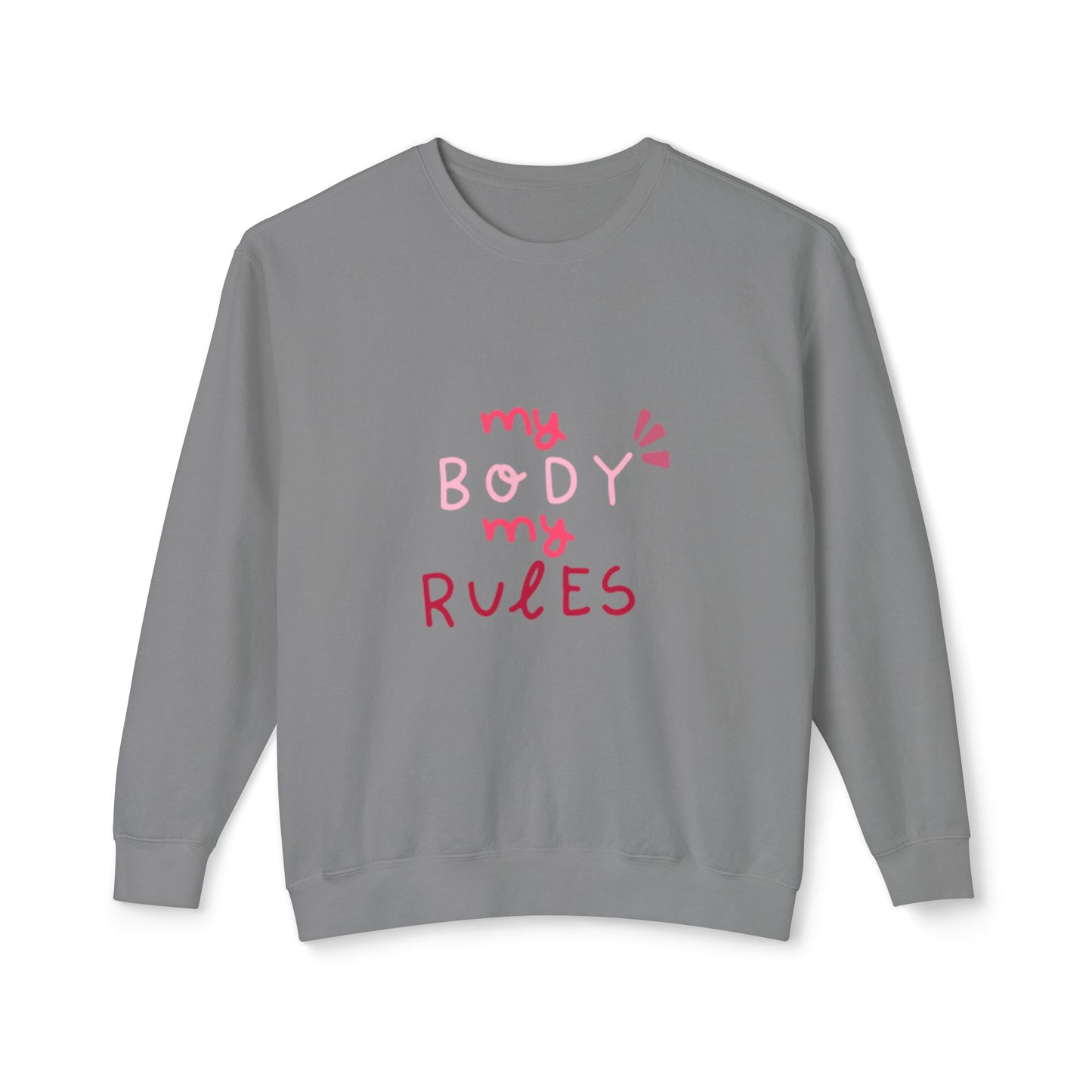 My body Unisex Lightweight Crewneck Sweatshirt