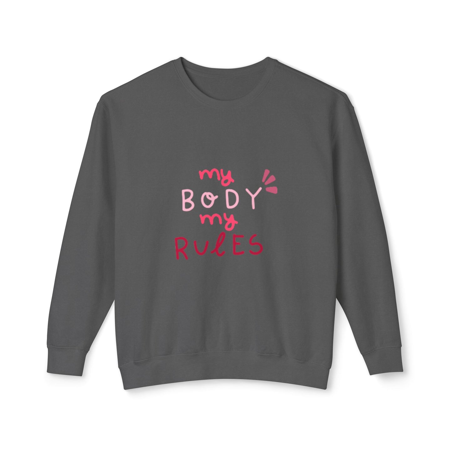 My body Unisex Lightweight Crewneck Sweatshirt