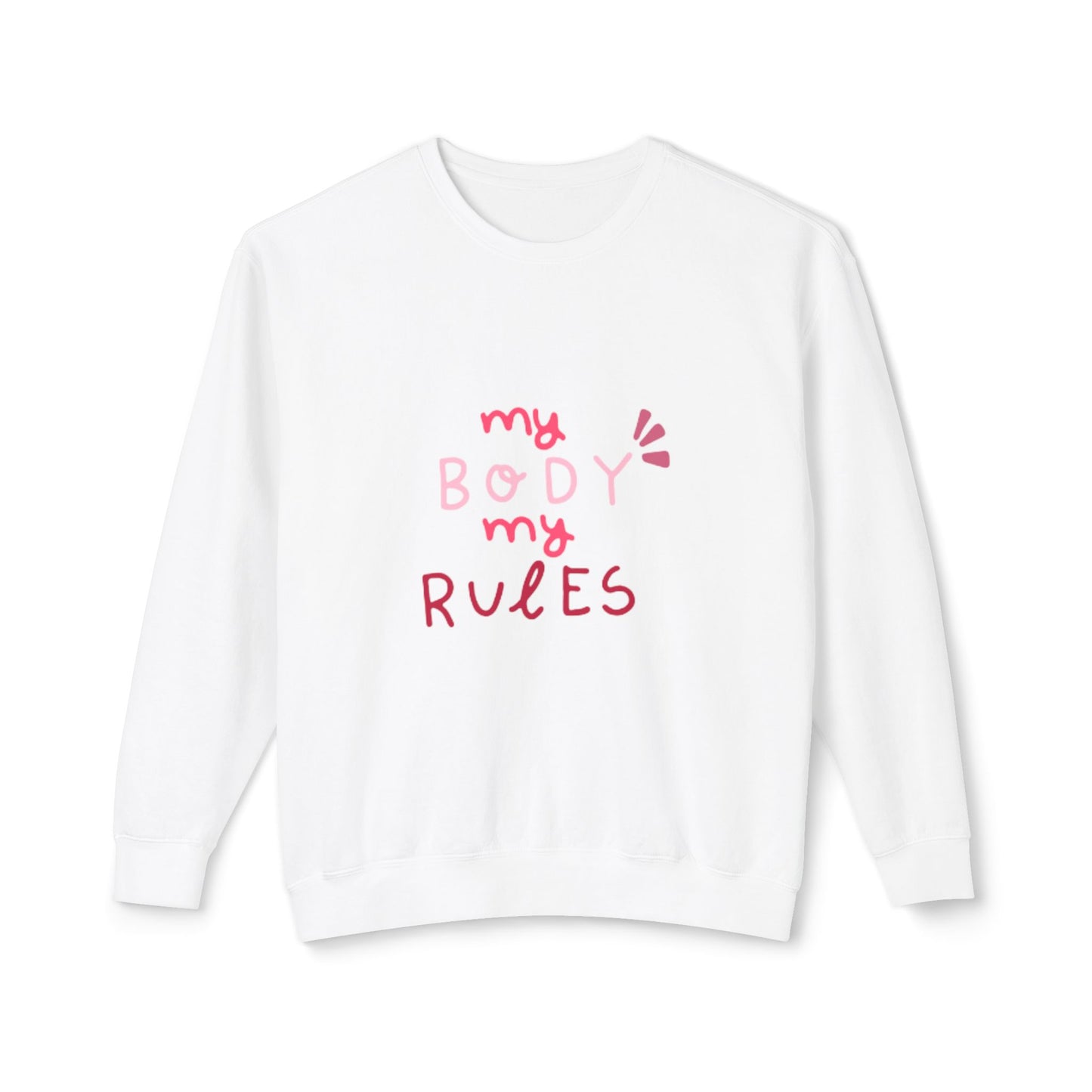 My body Unisex Lightweight Crewneck Sweatshirt