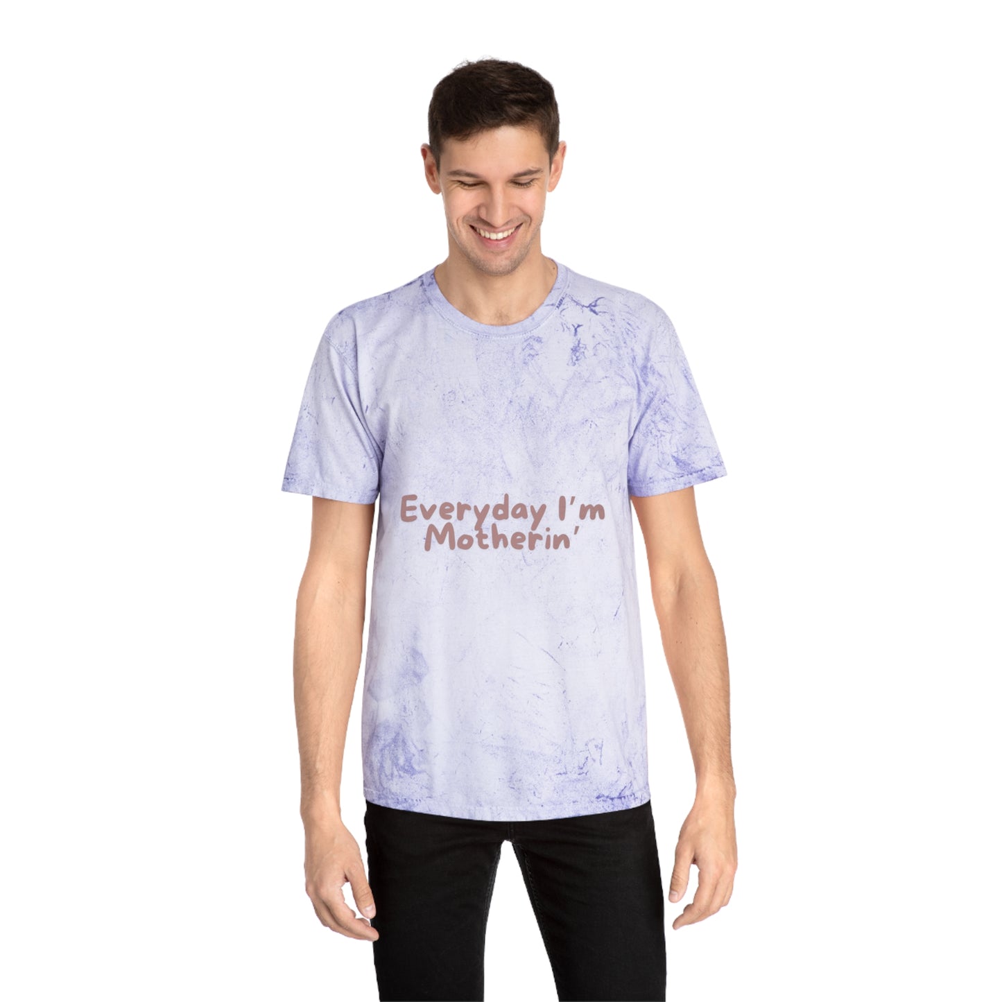 Every day I'm mothering Unisex Color Blast T-Shirt