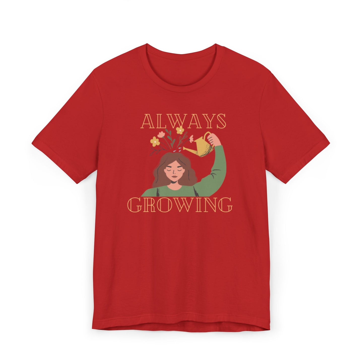 Always growing Unisex Jersey T-Shirt